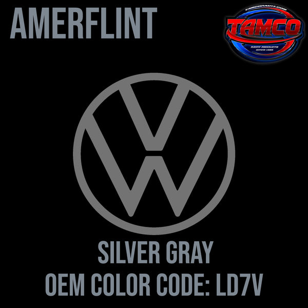 Tamco Paint Volkswagen Silver Gray Code LD7V OEM Amerflint II Series Single Stage