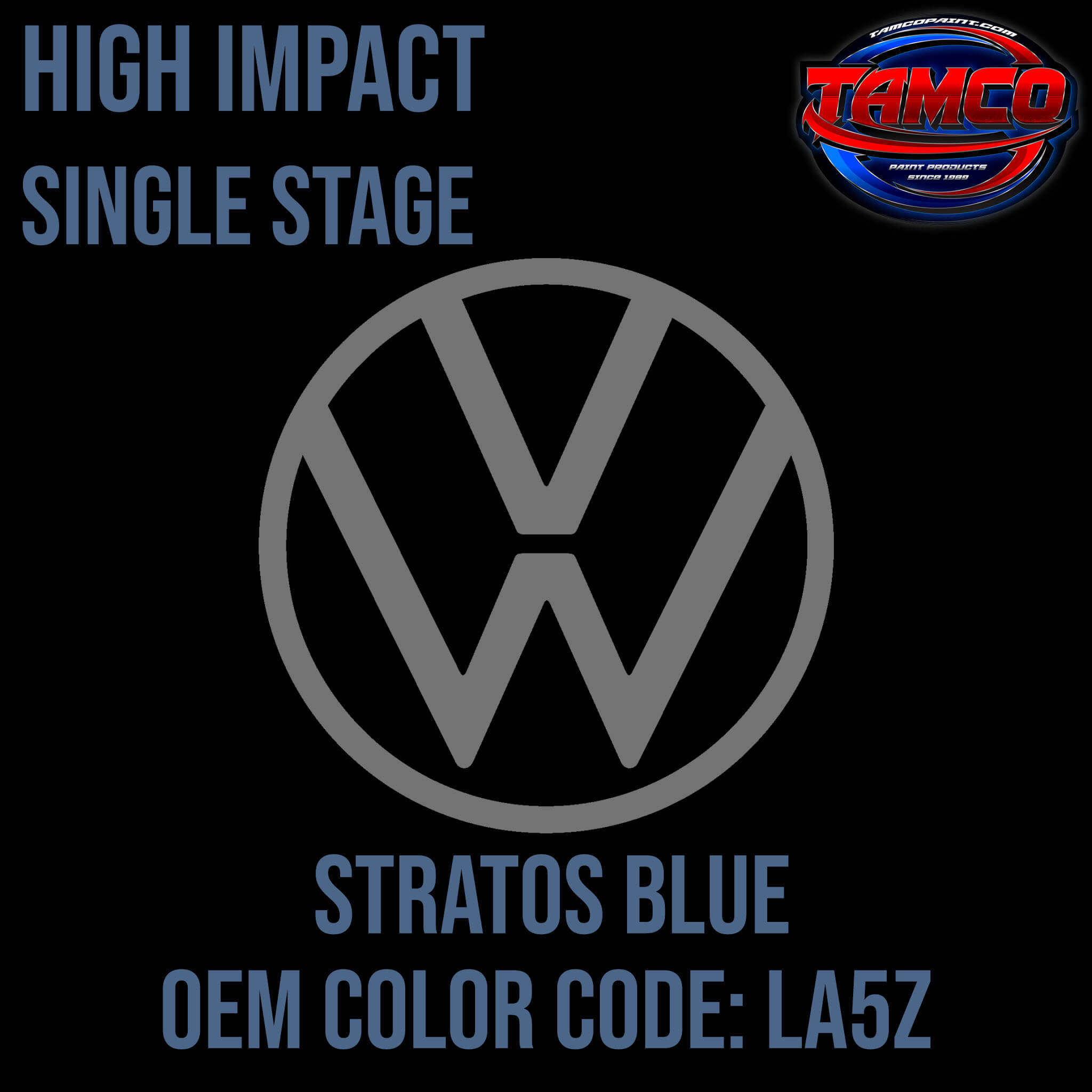 Tamco Paint Volkswagen Stratos Blue Code LE5M OEM High Impact Single Stage