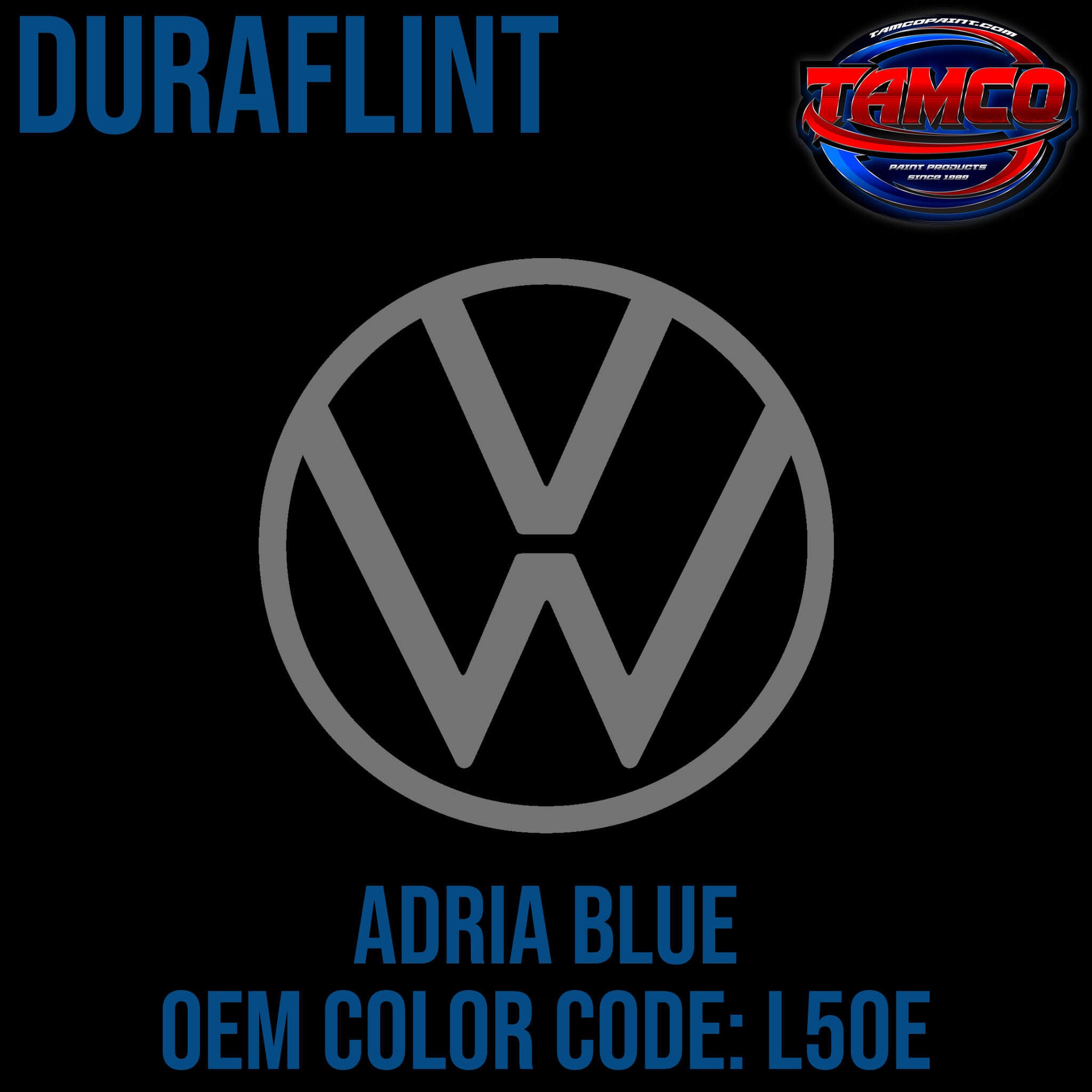 Tamco Paint Volkswagen Adria Blue Code L50E OEM DuraFlint Series Single Stage