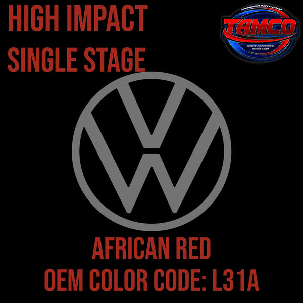 Tamco Paint Volkswagen African Red Code L31A OEM High Impact Single Stage