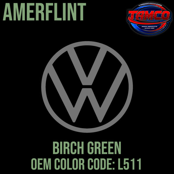 Tamco Paint Volkswagen Birch Green Code L511 OEM Amerflint II Series Single Stage