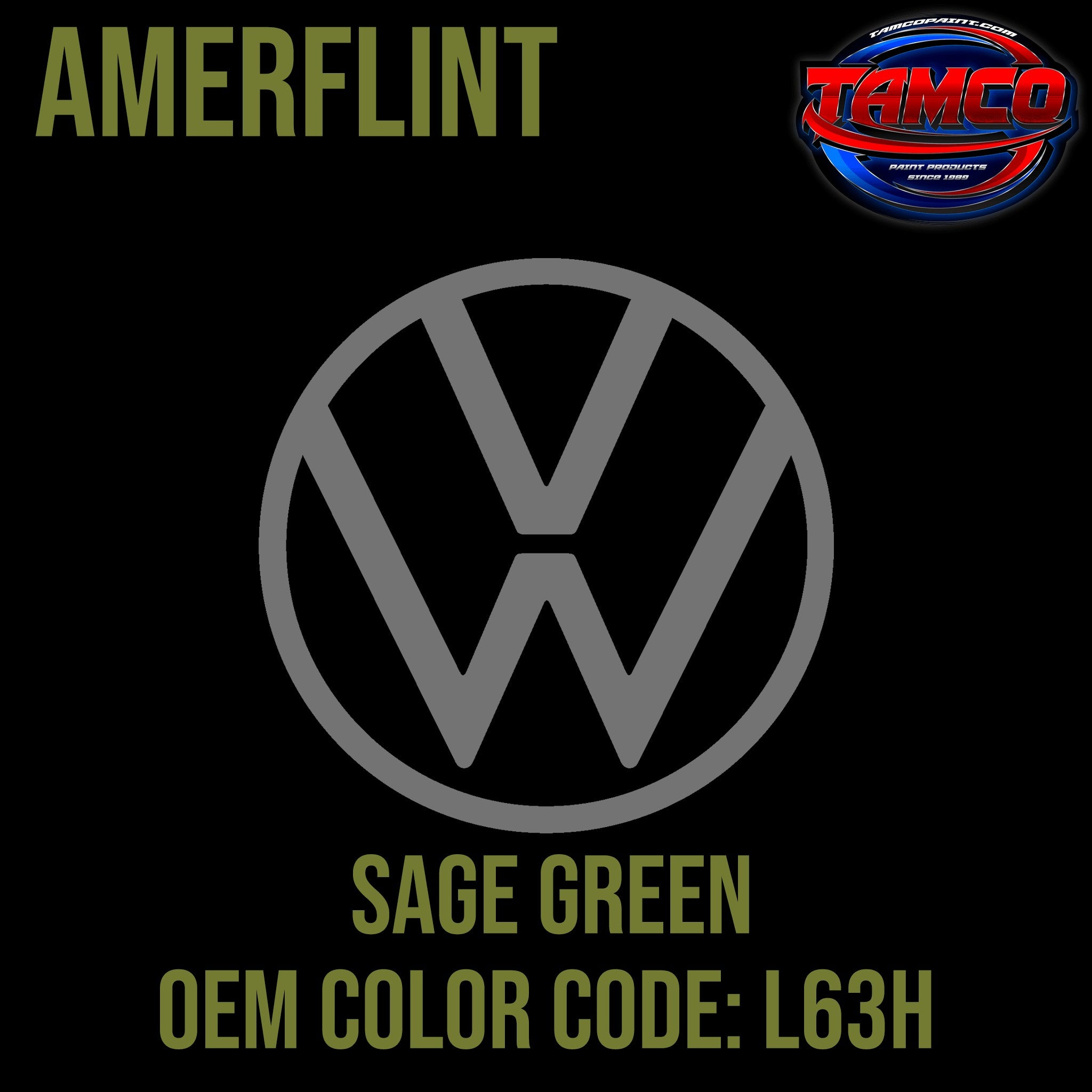 Tamco Paint Volkswagen Sage Green Code L63H  OEM Amerflint II Series Single Stage