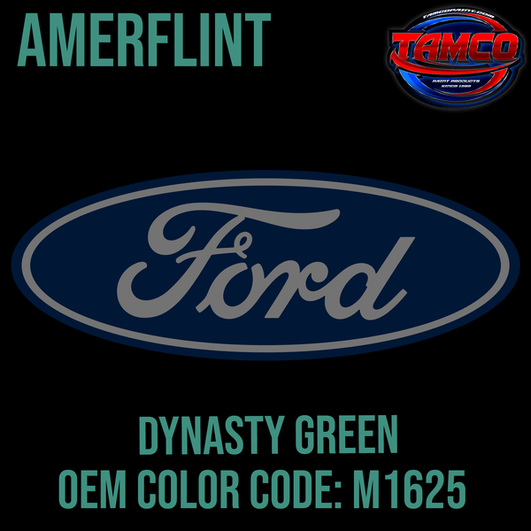 Tamco Paint Ford Dynasty Green Code M1625 OEM Amerflint II Series Single Stage