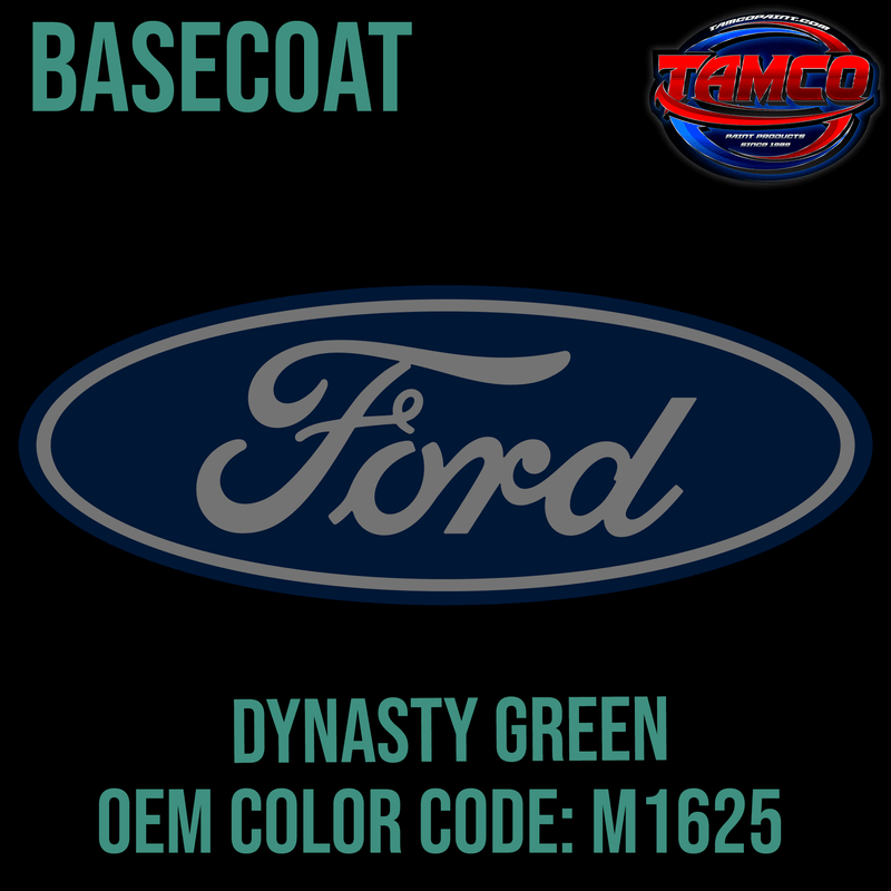 Tamco Paint Ford Dynasty Green Code M1625 OEM Basecoat