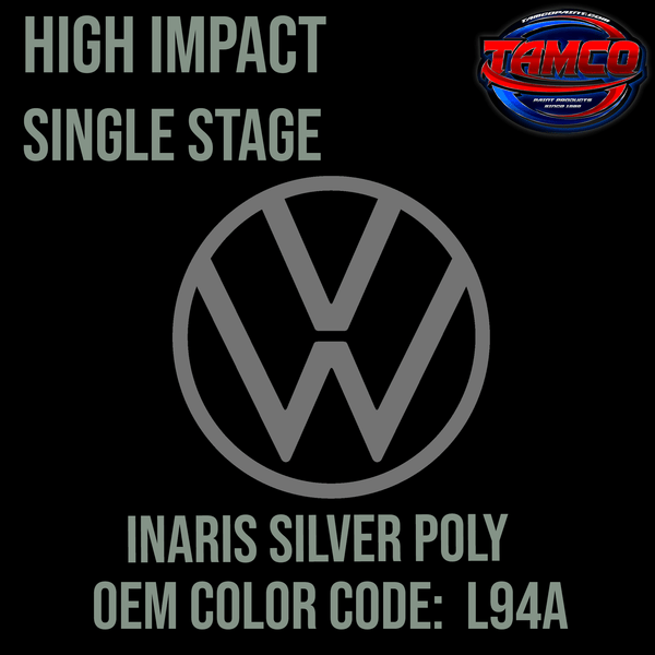 Tamco Paint Volkswagen Inaris Silver Code L94A OEM High Impact Series Single Stage
