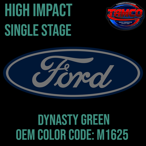 Tamco Paint Ford Dynasty Green Code  M1625 OEM High Impact Series Single Stage