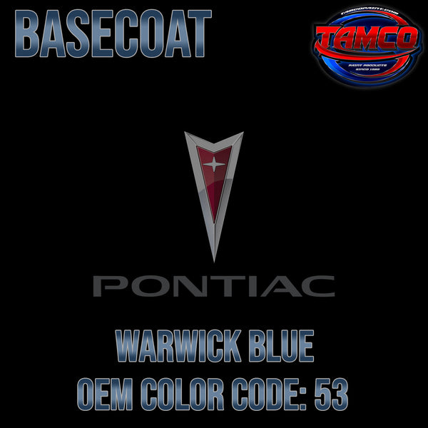 Pontiac Warwick Blue | 53 | 1969 | OEM Basecoat