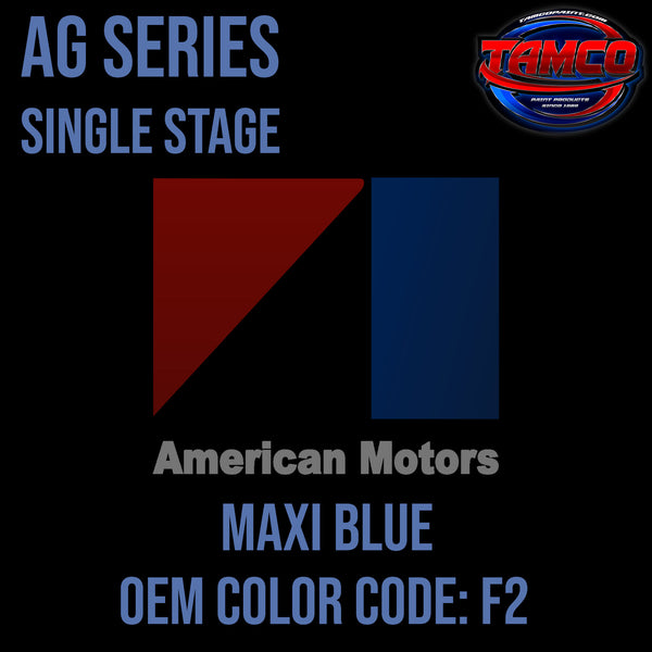AMC Maxi Blue | F2 | 1973-1974 | OEM AG Series Single Stage
