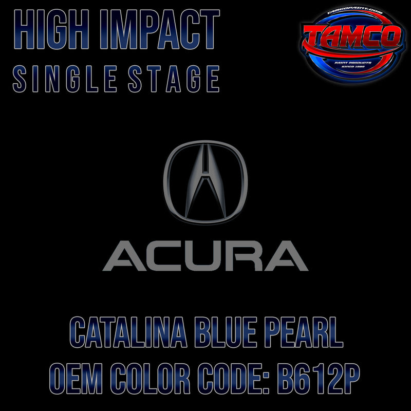 Acura Catalina Blue Pearl | B612P | 2016-2018 | OEM High Impact Single Stage
