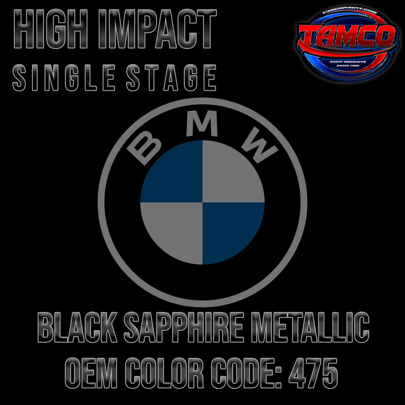 BMW Black Sapphire Metallic | 475 | 2001-2021 | OEM High Impact Series Single Stage
