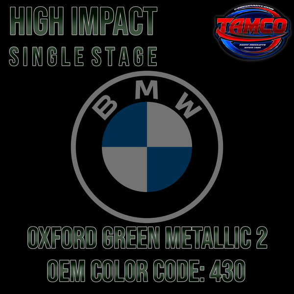 BMW Oxford Green Metallic 2 | 430 | 1999-2007 | OEM High Impact Single Stage