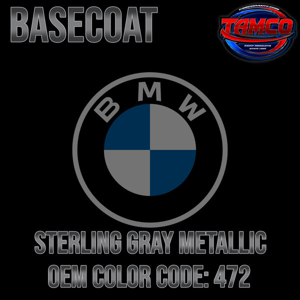 BMW Sterling Gray Metallic | 472 | 2002-2008 | OEM Basecoat