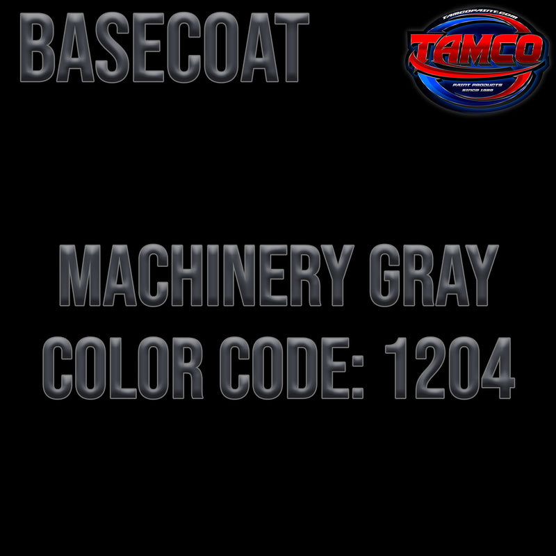 Machinery Gray | 1204 | OEM Basecoat