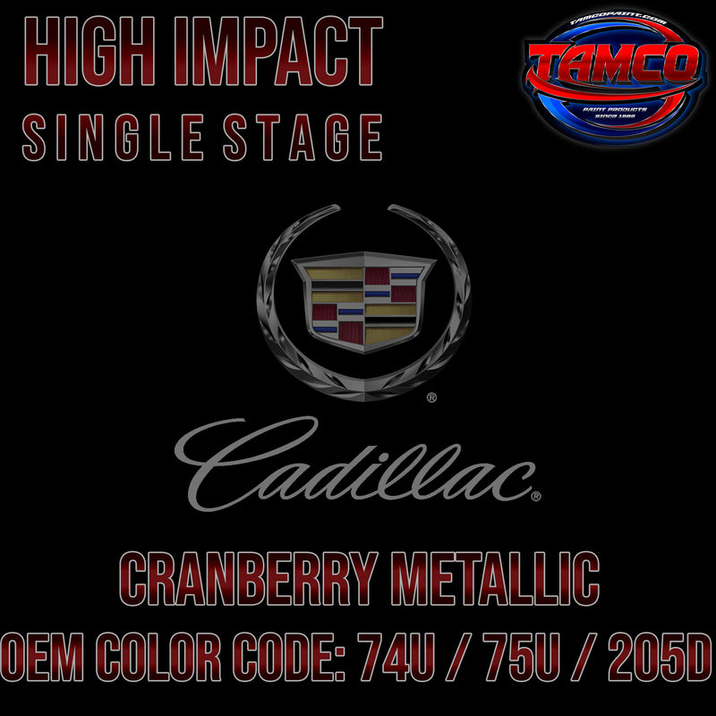 Cadillac Cranberry Metallic | 74U / 75U / 205D | 1997-2001 | OEM High Impact Single Stage