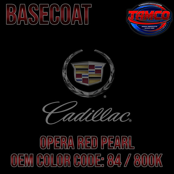 Cadillac Opera Red Pearl | 84 / 800K | 2002-2003 | OEM Tri-Stage Basecoat