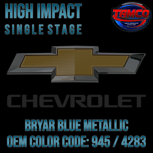 Chevrolet Bryar Blue Metallic | 945 / 4283 | 1972 | OEM High Impact Single Stage