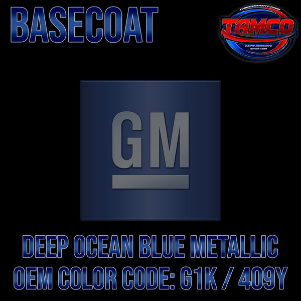 GM Deep Ocean Blue Metallic | G1K / 409Y | 2015-2020 | OEM Basecoat