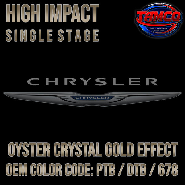 Chrysler Oyster Crystal Gold Effect | PTB / DTB / 678 | 2006-2008 | OEM High Impact Single Stage