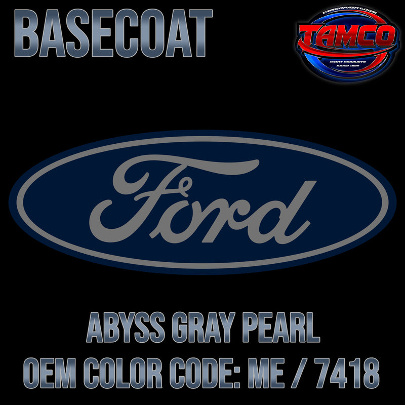 Ford Abyss Gray Pearl | ME / 7418 | 2019-2022 | OEM Basecoat