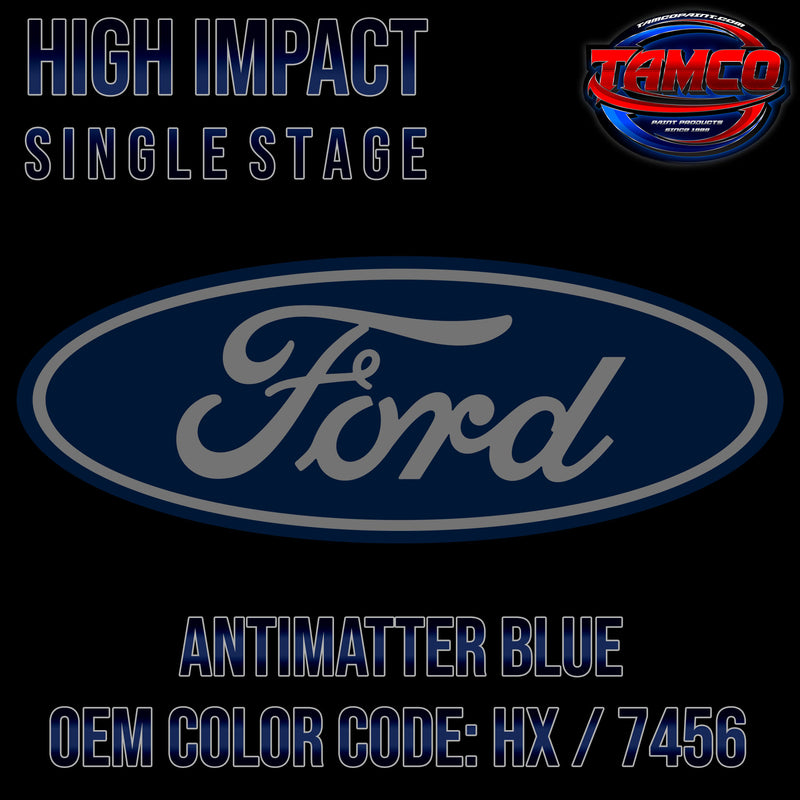 Ford Antimatter Blue | HX / 7456 | 2021-2022 | OEM High Impact Single Stage