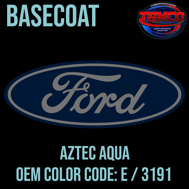 Ford Aztec Aqua | E / 3191 | 1969 | OEM Basecoat