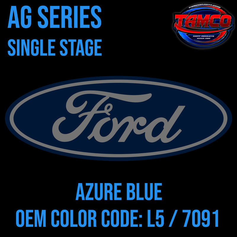 Ford Azure Blue | L5 / 7091 | 2003-2004 | OEM AG Series Single Stage