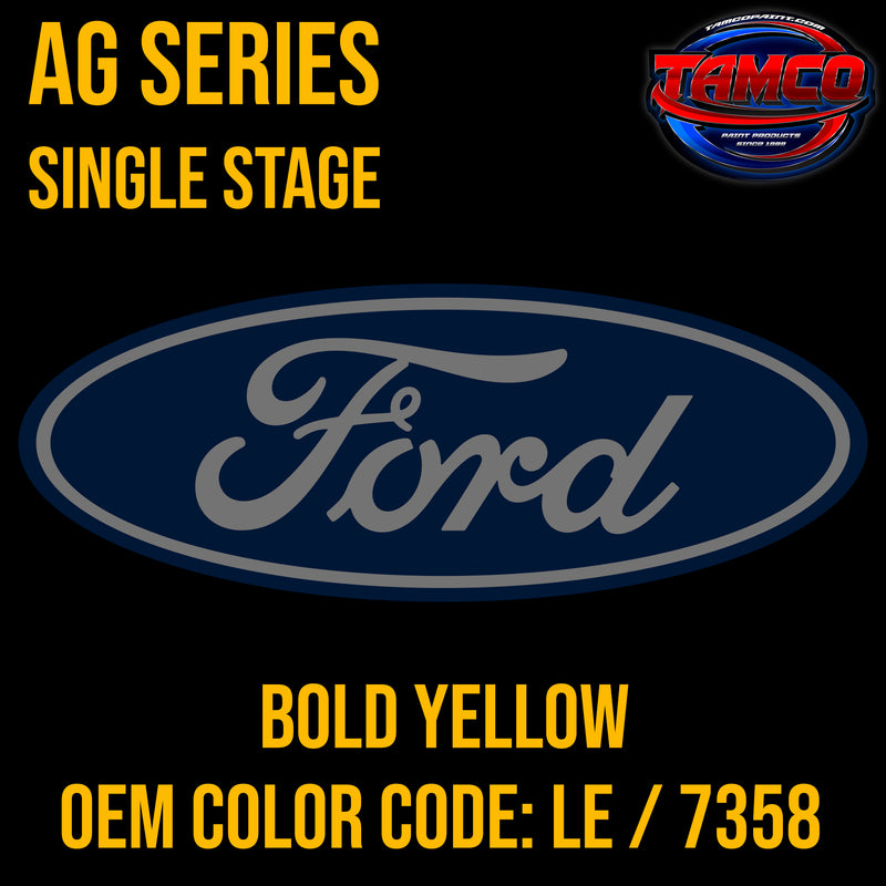 Ford Bold Yellow | LE / 7358 | 2016-2022 | OEM AG Series Single Stage