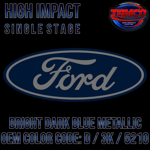 Ford Bright Dark Blue Metallic | D / 3K / 5210 | 1972-1975 | OEM High Impact Single Stage