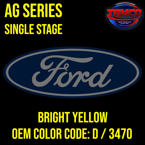 Ford Bright Yellow | D / 3470 | 1970-1972 | OEM AG Series Single Stage