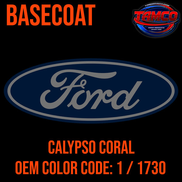 Ford Calypso Coral | 1 / 1730 | 1964-1979 | OEM Basecoat