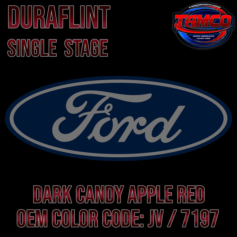 Ford Dark Candy Apple Red | JV / 7197 | 2008-2012 | OEM DuraFlint Series Single Stage