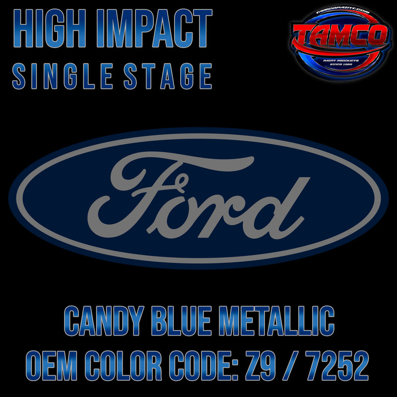 Ford Candy Blue Metallic | Z9 / 7252 | 2012-2020 | OEM High Impact Single Stage