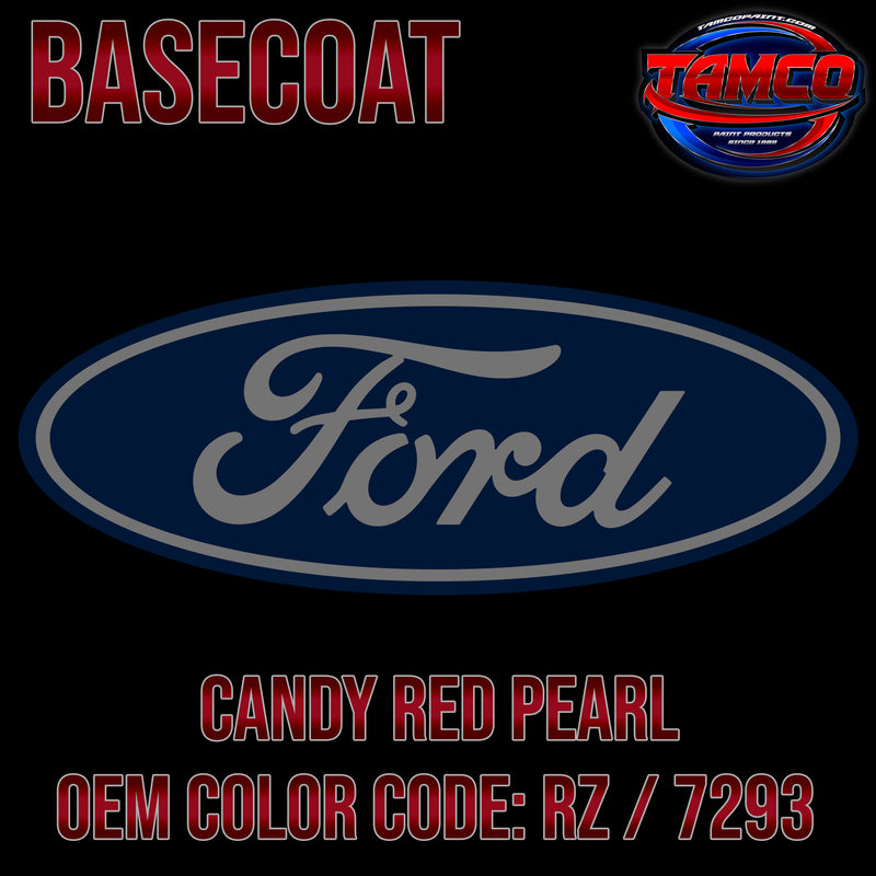 Ford Candy Red Pearl | RZ / 7293 | 2011-2013 | OEM Basecoat