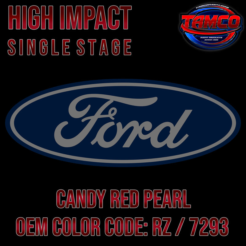 Ford Candy Red Pearl | RZ / 7293 | 2011-2013 | OEM High Impact Series Single Stage