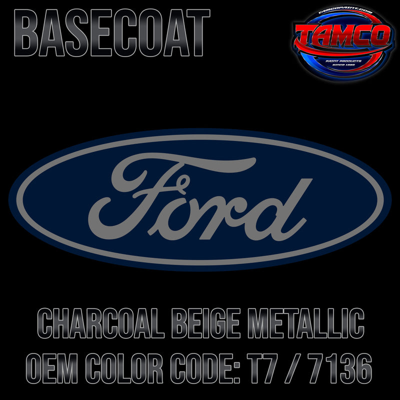 Ford Charcoal Beige Metallic | T7 / 7136 | 2005-2009 | OEM Basecoat