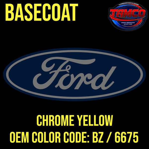 Ford Chrome Yellow | BZ / 6675 | 1993-2006 | OEM Basecoat