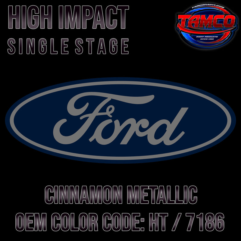 Ford Cinnamon Metallic | HT / 7186 | 1999-2004 | OEM High Impact Single Stage