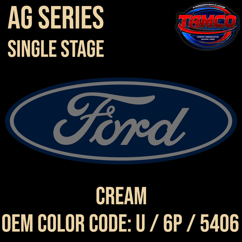 Ford Cream | U / 6P / 5406 | 1976-1979 | OEM AG Series Single Stage