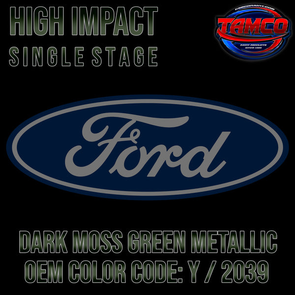 Ford Dark Moss Green Metallic | Y / 2039 | 1967 | OEM High Impact Single Stage