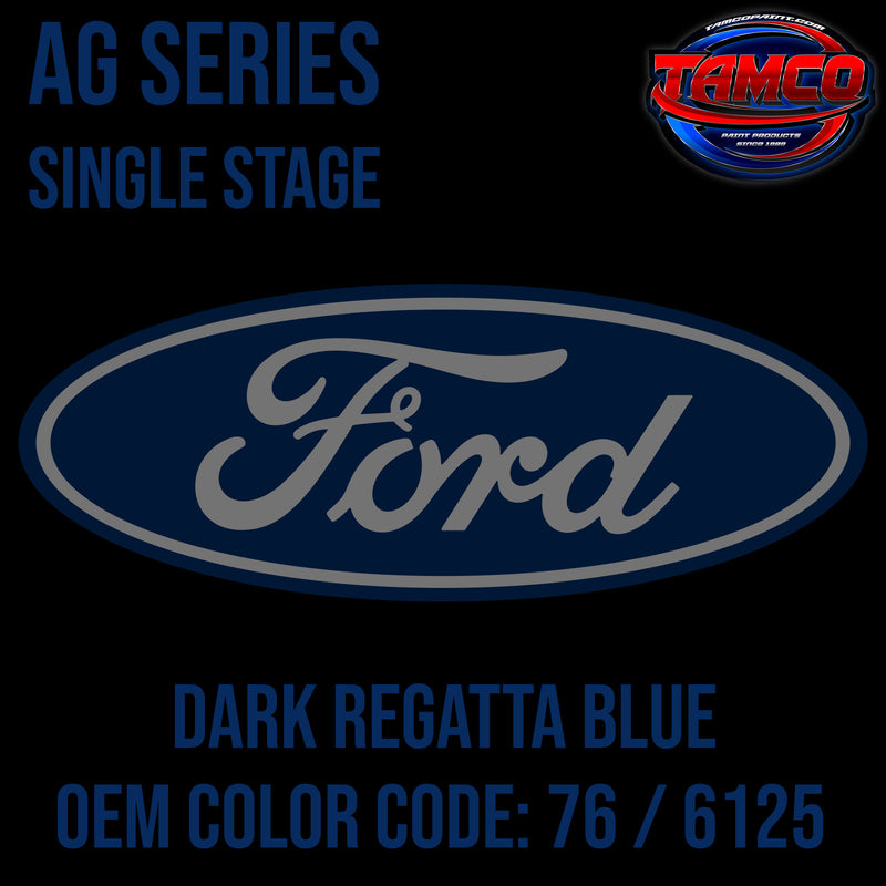 Ford Dark Regatta Blue | 76 / 6125 | 1986 | OEM AG Series Single Stage