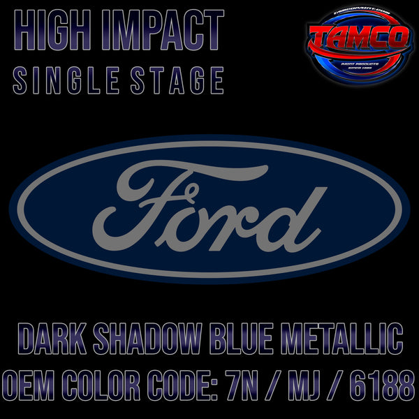 Ford Dark Shadow Blue Metallic | 7N / MJ / 6188 | 1987-1991 | OEM High Impact Single Stage
