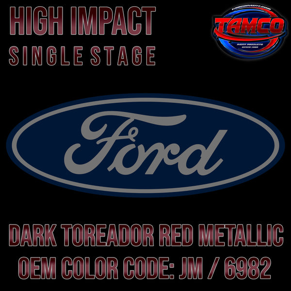 Ford Dark Toreador Red Metallic | JM / 6982 | 1999-2008 | OEM High Impact Single Stage