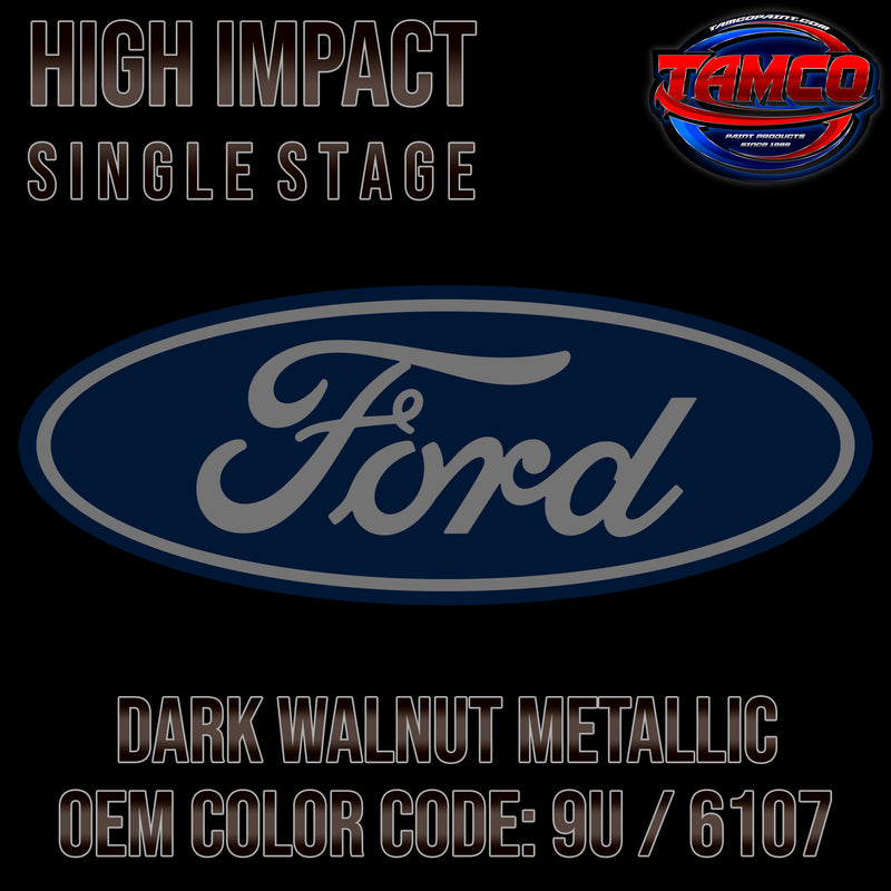 Ford Dark Walnut Metallic | 9U / 6107 | 1986-1987 | OEM High Impact Single Stage