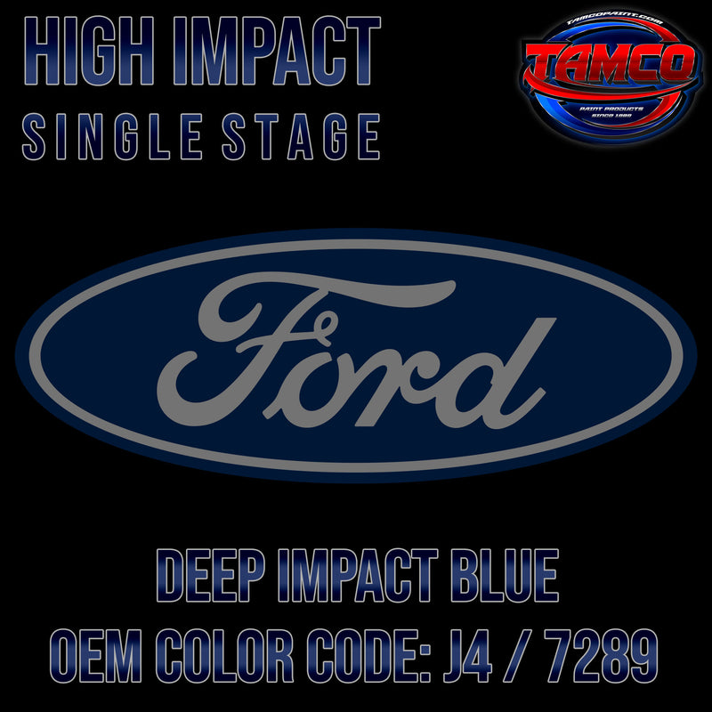 Ford Deep Impact Blue | J4 / 7289 | 2012-2018 | OEM High Impact Single Stage