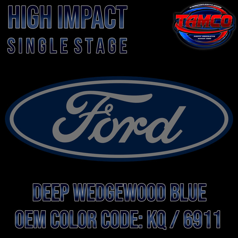Ford Deep Wedgewood Blue | KQ / 6911 | 1999-2000 | OEM High Impact Single Stage
