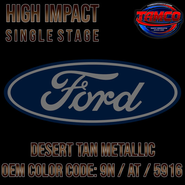 Ford Desert Tan Metallic | 9N / AT / 5916 | 1993-1991 | OEM High Impact Single Stage