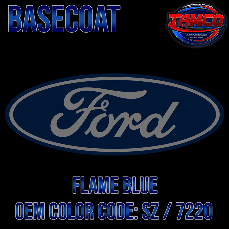 Ford Flame Blue | SZ / 7220 | 2009-2016 | OEM Basecoat