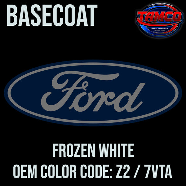 Ford Frozen White | Z2 / 7VTA | 2008-2022 | OEM Basecoat