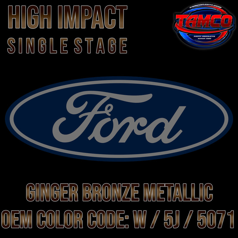 Ford Ginger Bronze Metallic | W / 5J / 5071 | 1971-1976 | OEM High Impact Single Stage