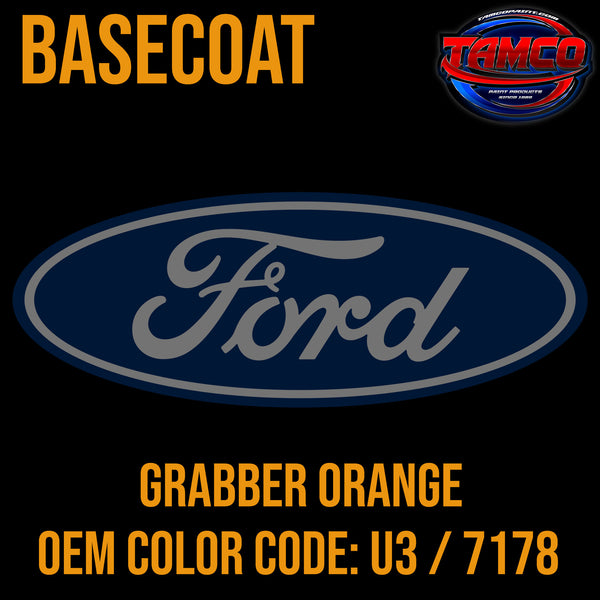 Ford Grabber Orange | U3 / 7178 | 2007-2009 | OEM Basecoat